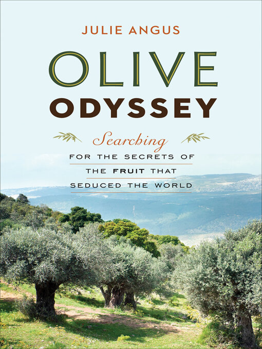 Title details for Olive Odyssey by Julie Angus - Available